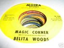 Belita Woods NORTHERN SOUL 45 Magic Corner / Grounded