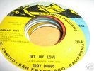 Troy Dodds NORTHERN SOUL 45 Try My Love / The Real Thin