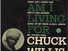 Chuck Willis - What Am I Living For        45 EP
