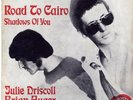 FRENCH JULIE DRISCOLL/BRIAN AUGER PS : ROAD TO CAIRO