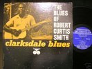 LP ROBERT CURTIS SMITH-Clarksdale Blues, Bluesville NM