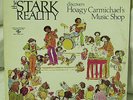 Stark Reality Discovers Hoagy Carmichaels Music Shop LP