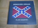 Genocide Organ :Klan Kountry: 7inch