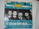 Graham Bond Organization There's A Bond Between Us LP