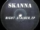 SKANNA - NIGHT STALKER EP