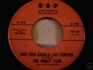 1966 GARAGE--WHATT FOUR--OUR LOVE SHOULD LAST FOREVER