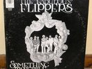 Private 1960s KS Horn Rock LP FABULOUS FLIPPERS Veritas