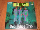 DEE FELICE TRIO - IN HEAT RARE ORIGINAL JAZZ FUNK LP