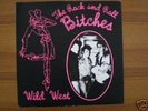 The ROCK & ROLL BITCHES / Wild West 7