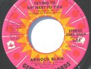 ARNOLD BLAIR -TRYING TO GET NEXT TO...MODERN SOUL 45