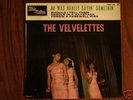 RARE FRENCH EP THE VELVELETTES he was really sayin'...