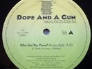 DOPE AND A GUN - WHO GOT THE FLAVA? RARE INDIE FROM 93