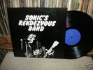 SONIC'S RENDEZVOUS BAND BRUTAL PRIMITIVE GARAGE PSYCH