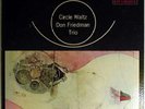 DON FRIEDMAN-CIRCLE WALTZ- ORIGINAL
