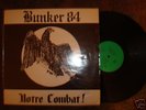 BUNKER 84 Notre Combat French RAC rare oi Rebelles ISD