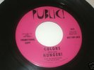 HUNGER-COLORS,PUBLIC ,DJ COPY,'68 PSYCH,NEVER PLAYED