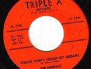 Emerals-Triple X-Please Dont Crush My Dreams-Doo Wop