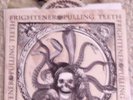 Pulling Teeth/Frightener Split Deathwish Integrity A389