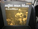 DOUG QUATTLEBAUM   orig prestige   SOFTEE MAN BLUES NM