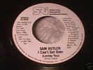 SAM BUTLER I Can't Get Over Loving You MODERN SOUL 45