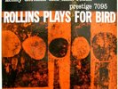 SONNY ROLLINS Plays For Bird ORIG NYC PRESTIGE LP 7095