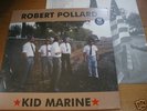 ROBERT POLLARD Kid Marine vinyl LP Guided By Voices