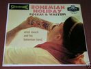 ERNST MOSCH - BOHEMIAN HOLIDAY - USA- LONDON - RAR 