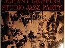 JOHNNY GRIFFIN-STUDIO JAZZ PARTY-DG ORIGINAL