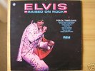 ELVIS PRESLEY/SUPER RARE RAISED ON ROCK LP/UK PRESSING