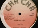 EARL 16 Black Man Time CHA CHA roots 12