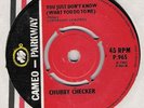 Chubby Checker-You just dont know-UK Cameo Parkway WOW
