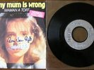 MYLENE FARMER 45 tours MY MUM IS WRONG 1984