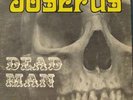 JOSEFUS Dead Man killer private hard rock heavy psych