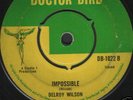 DELROY WILSON - IMPOSSIBLE..DOCTOR BIRD 45..listen...