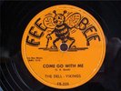 THE DELL VIKINGS-COME GO WITH ME- FEE BEE 205 78 RPM 57