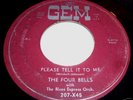FOUR BELLS 45 rpm GEM 207 DOO WOP *** 1953 original ***