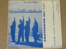 THE MOONGLOWS-SUPER RARE EP-CHESS EP 5122-LOOK IT`S THE