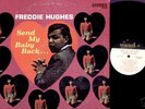 FREDDIE HUGHES Send My Baby Back SOUL LP stereo WAND