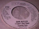 SAM BUTLER I Can't Get Over RARE MODERN SOUL DJ 45 HEAR