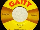 The Rhythm Rockers Twang Gaity Garage Instrumentals 45