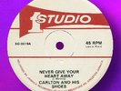 CARLTON & SHOES- NEVER GIVE YOUR HEART- 12