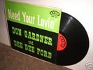 Don Gardner & Dee Dee Ford I Need Your Lovin' Fire LP