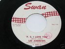 Doo Wop 45 Lee Andrews on Swan P. S. I Love You/I Cried