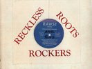 DUB LP - RECKLESS ROOTS ROCKERS - RAWSE (WACKIE'S)