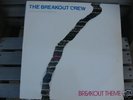 Breakout Crew - Breakout theme  rare italo disco 12