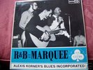 ALEXIS KORNER'S BLUES INCORPORATED R&B FROM THE MARQUEE