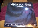 IRA WATSON, SHINING STAR, RARE & SEALED Modern Soul -