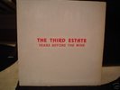 THIRD ESTATE-Years Before the Wine (orig - 500 pressed)