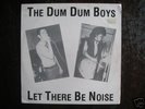 DUM DUM BOYS Let There Be Noise LP '81 OZ Thug Punk KBD