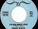 VERY RARE MODERN SOUL 45 FRANK WHITE ON WHITE - LISTEN
